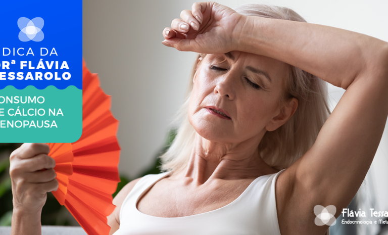 Dica da Dra Flávia: consumo de cálcio na menopausa